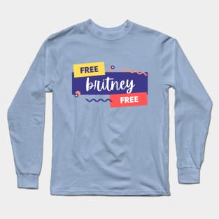 Free Britney Long Sleeve T-Shirt